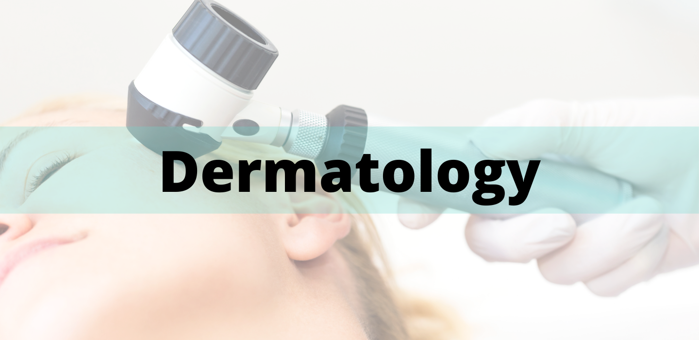 Dermatology